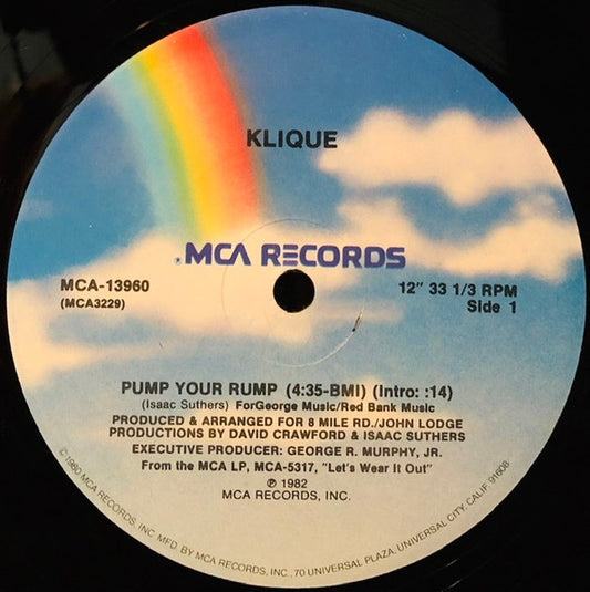 Klique : Pump Your Rump (12")