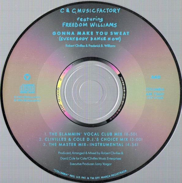 C & C Music Factory* Featuring Freedom Williams : Gonna Make You Sweat (Everybody Dance Now) (CD, Maxi)