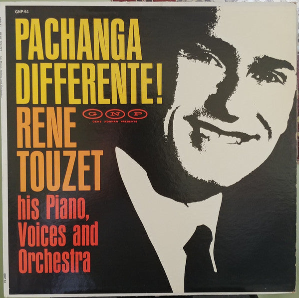 Rene Touzet And His Piano, Voices and Orchestra* : Pachanga Differente! (LP, Album, Mono)