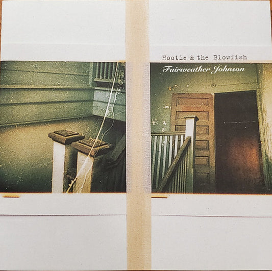 Hootie & The Blowfish : Fairweather Johnson (CD, Album, SRC)