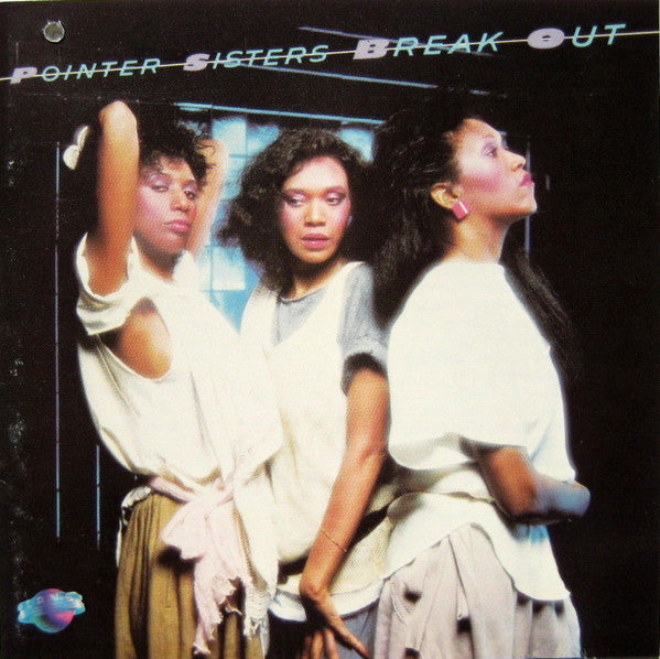 Pointer Sisters : Break Out (CD, Album, RP)