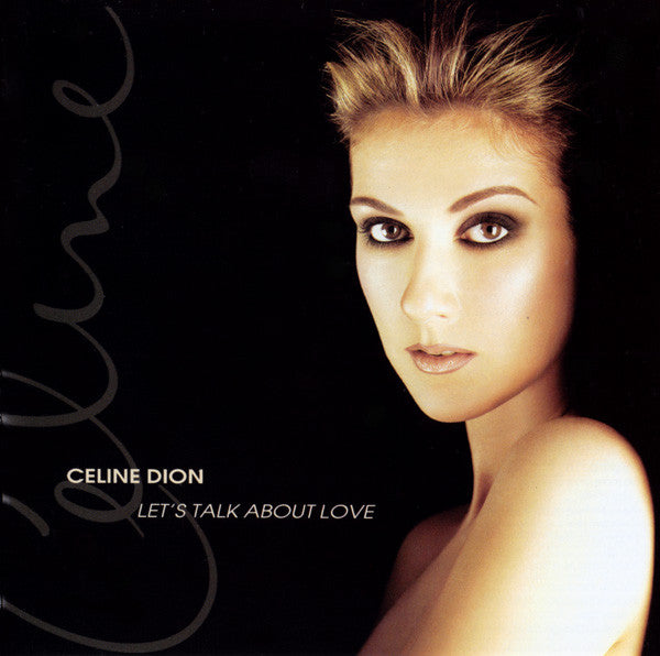Celine Dion* : Let's Talk About Love (CD, Album, Enh)