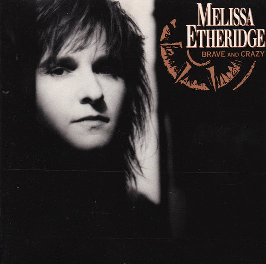Melissa Etheridge : Brave And Crazy (CD, Album)