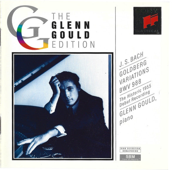 J. S. Bach*, Glenn Gould : Goldberg Variations BWV 988 (The Historic 1955 Debut Recording) (CD, Album, Mono, RE, RM)