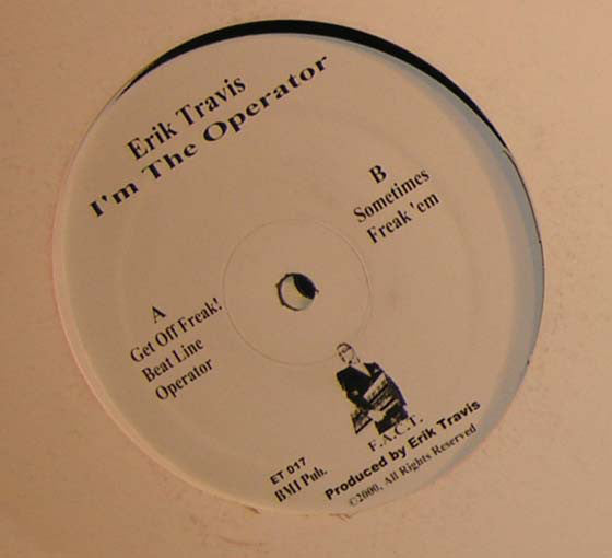 Erik Travis : I'm The Operator (2x12")