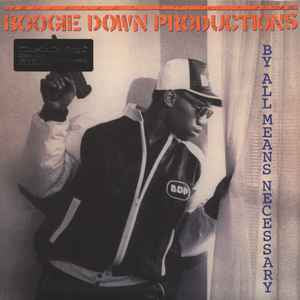 Boogie Down Productions ‎– By All Means Necessary (180g) [LP] {New}