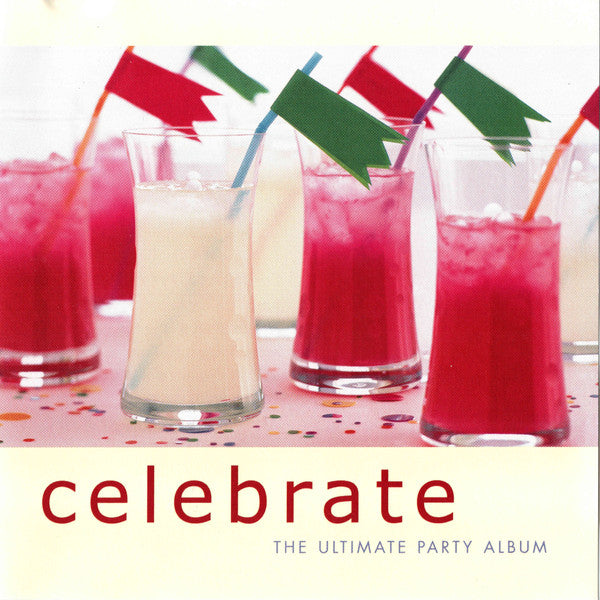 Various : Celebrate (The Ultimate Party Album) (CD, Comp)
