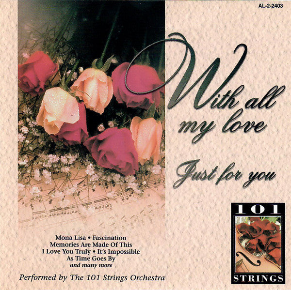 101 Strings : With All My Love - Just For You (CD, Comp)