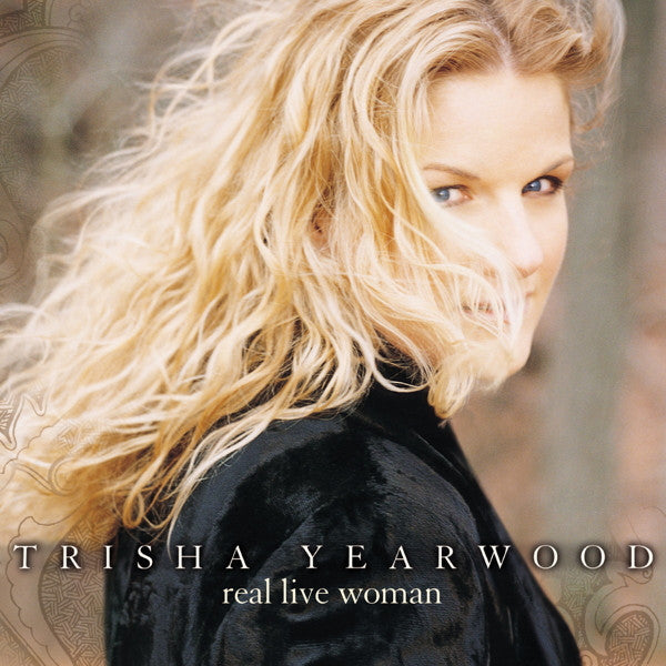 Trisha Yearwood : Real Live Woman (HDCD, Album)