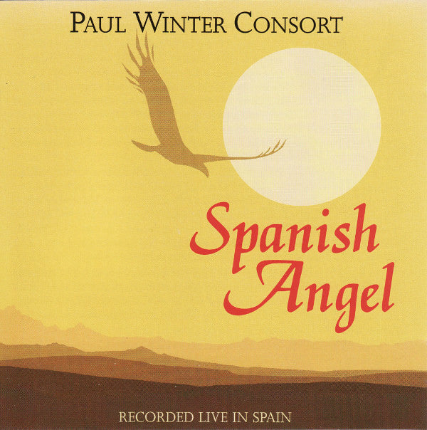 Paul Winter Consort* : Spanish Angel (CD, Album)