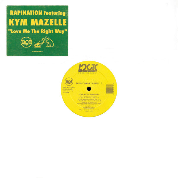 Rapination* & Kym Mazelle : Love Me The Right Way (12")