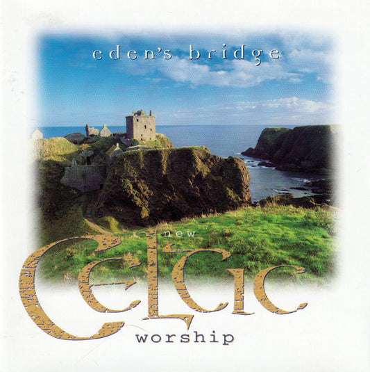 Eden's Bridge : New Celtic Worship (CD, Album)