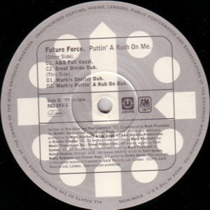Future Force : Puttin' A Rush On Me (Mark Picchiotti / A&G Division / Hippie Torrales & Mark Mendoza Mixes) (2x12", Ltd)