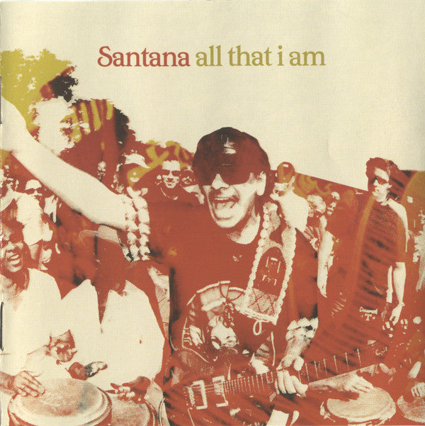 Santana : All That I Am (CD, Album, Copy Prot.)