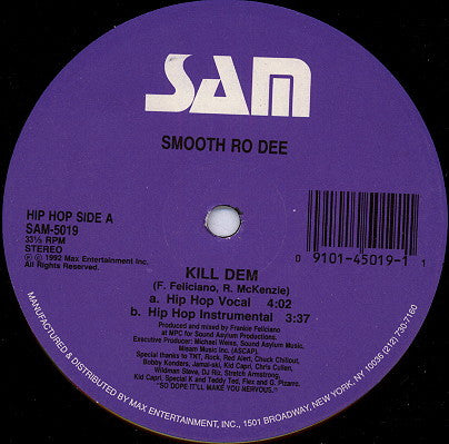 Smooth Ro Dee* : Kill Dem (12")