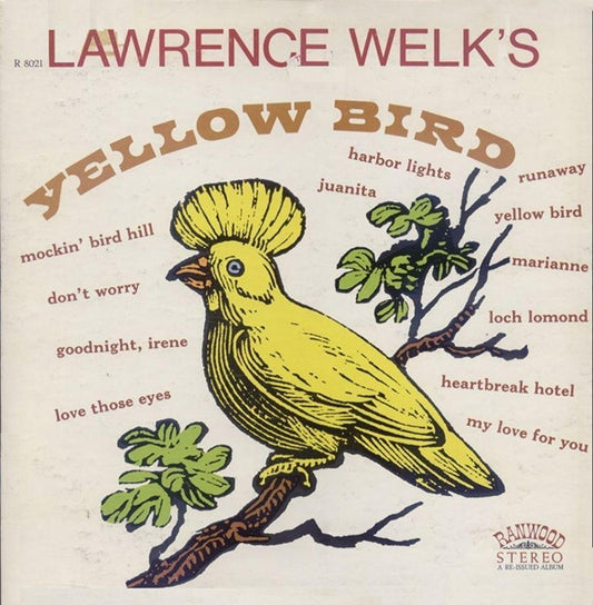 Lawrence Welk : Yellow Bird (LP, Album, RE)
