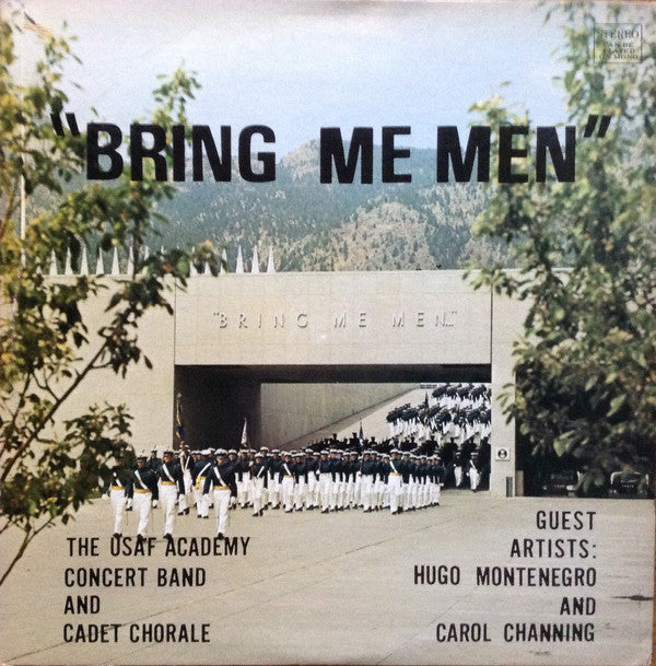 The US Air Force Academy Concert Band And Cadet Chorale : Bring Me Men (LP, Album)