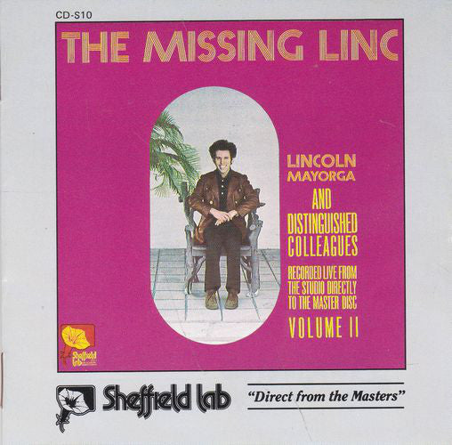 Lincoln Mayorga And Distinguished Colleagues : The Missing Linc (Volume II) (CD, Album, RE)