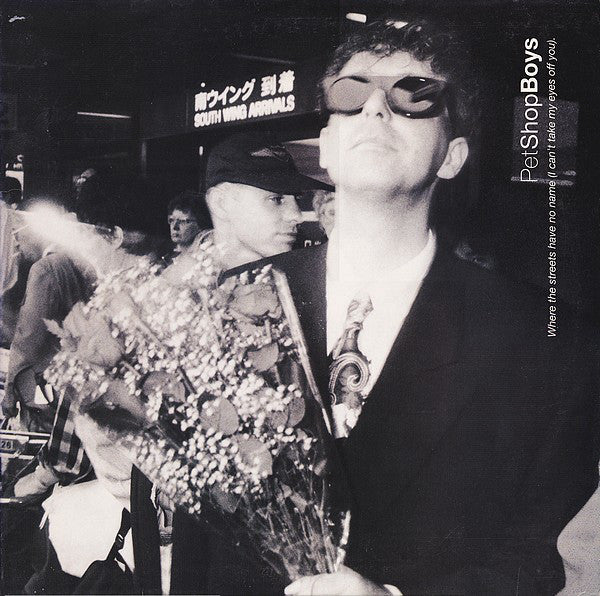 Pet Shop Boys : Where The Streets Have No Name (I Can't Take My Eyes Off You) (12", Single)