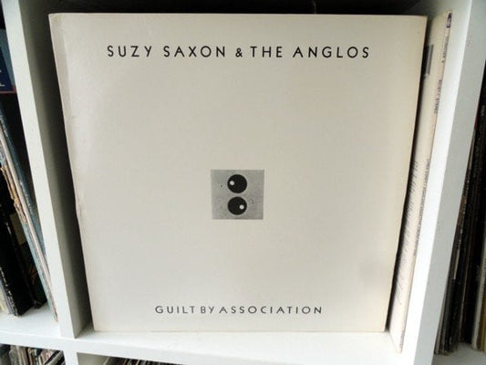 Suzy Saxon & The Anglos : Guilt By Association (LP, Album)