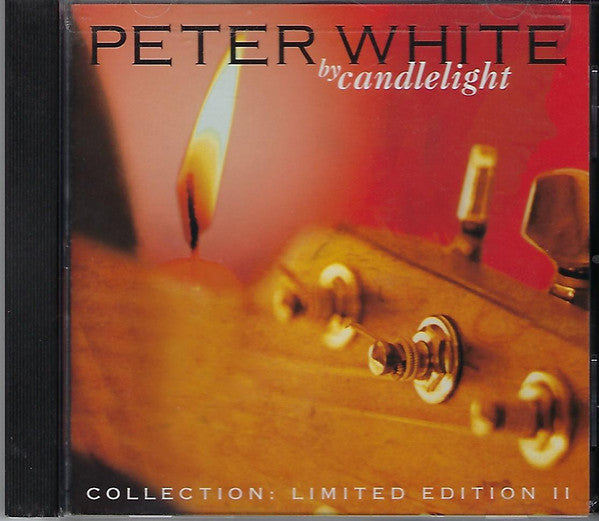 Peter White : Collection: Limited Edition II - By Candlelight (CD, Comp)