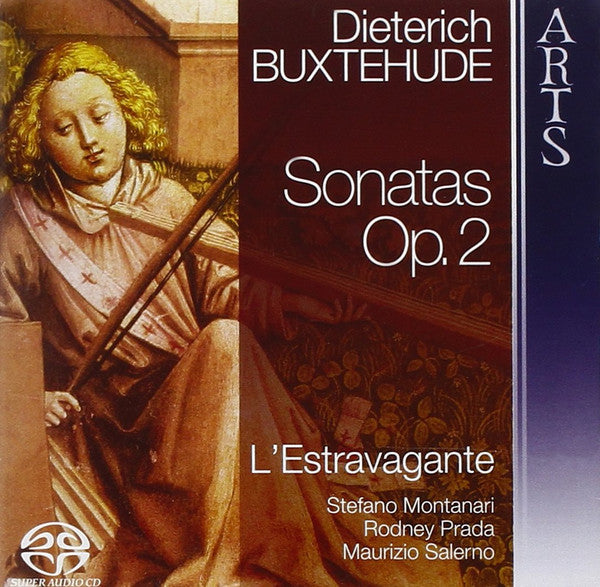 Dieterich Buxtehude, L'Estravagante, Stefano Montanari, Rodney Prada, Maurizio Salerno : Sonatas Op. 2 (SACD, Hybrid, Multichannel)