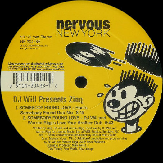 DJ Will (4) Presents Zinq : Somebody Found Love (12")