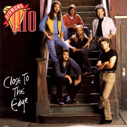 Diamond Rio : Close To The Edge (CD, Album, Club)