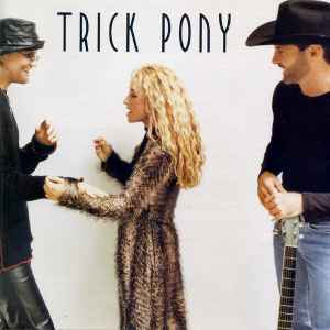 Trick Pony ‎– Trick Pony [CD]