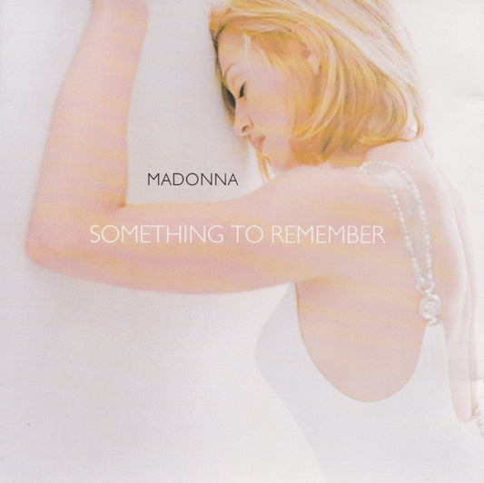 Madonna : Something To Remember (CD, Comp, Club, #95)