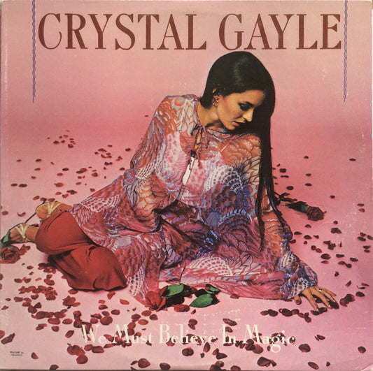 Crystal Gayle : We Must Believe In Magic (LP, Album, Sun)