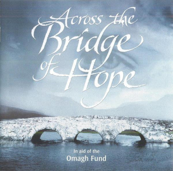 Various : Across The Bridge Of Hope (CD, Album, RM)