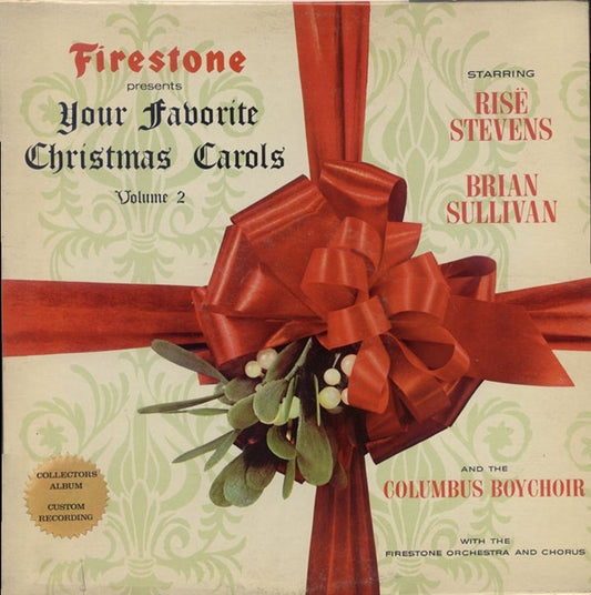 Risë Stevens, Brian Sullivan (4) And The Columbus Boychoir With The Firestone Orchestra And Chorus : Firestone Presents Your Favorite Christmas Carols Volume 2 (LP, Mono, Hol)