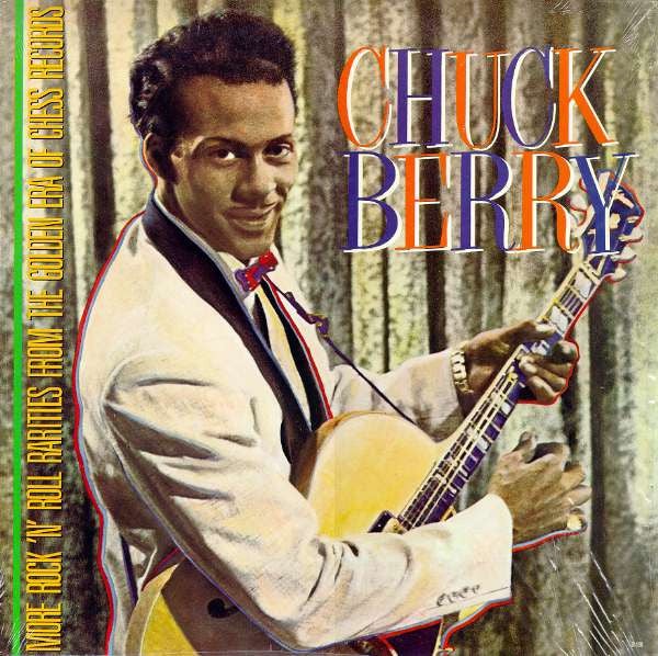 Chuck Berry : More Rock 'N' Roll Rarities From The Golden Era Of Chess Records (LP, Comp)