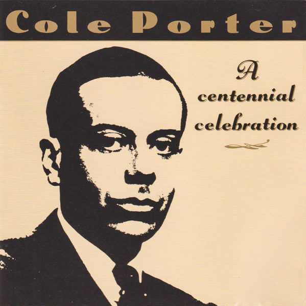 Various : Cole Porter A Centennial Celebration (CD, Comp, RM)