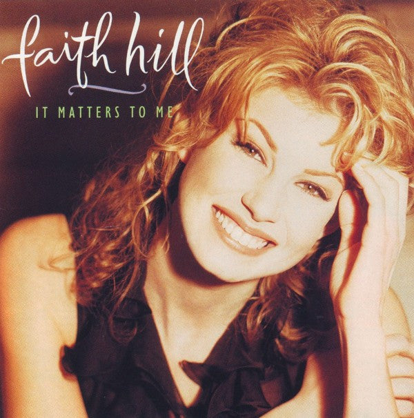 Faith Hill : It Matters To Me (CD, Album, Club)