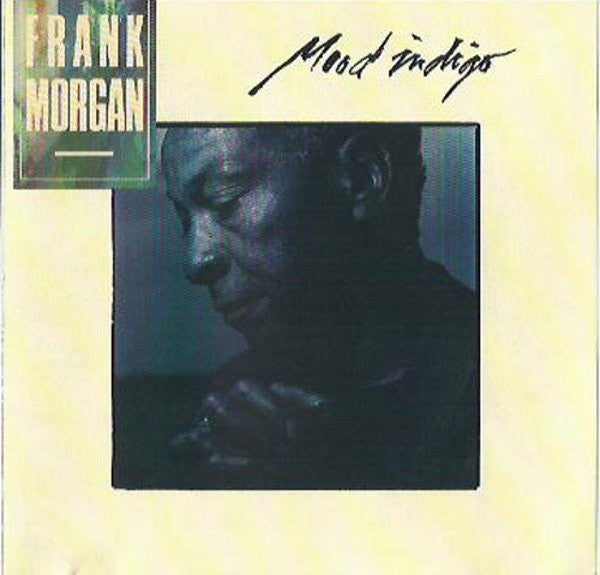 Frank Morgan : Mood Indigo (CD, Album)