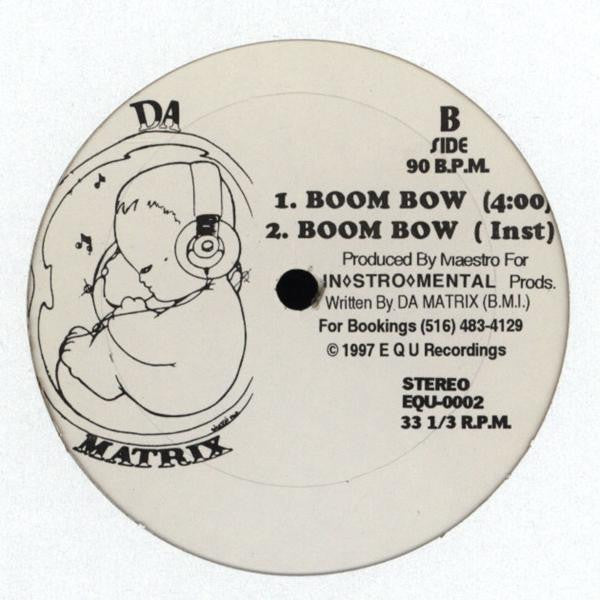 Da Matrix : Don't Stop / Boom Bow (12")