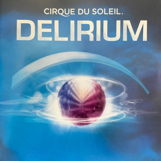 Cirque Du Soleil : Delirium (CD, Album)