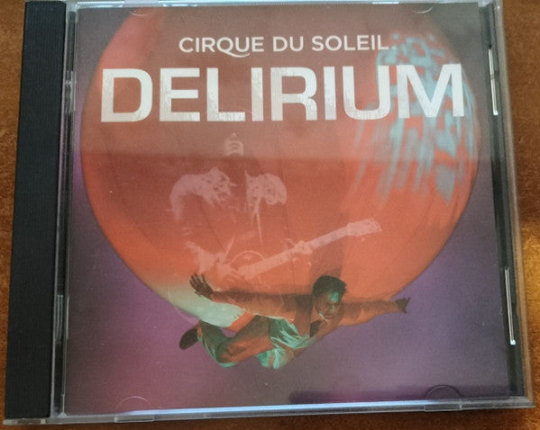 Cirque Du Soleil : Delirium (CD, Album)