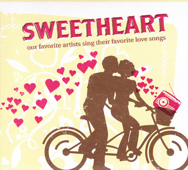 Various : Sweetheart (Our Favorite Artists Sing Their Favorite Love Songs) (CD, Comp)