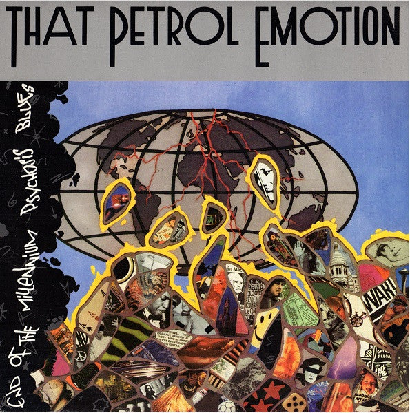 That Petrol Emotion : End Of The Millennium Psychosis Blues (LP, Album)