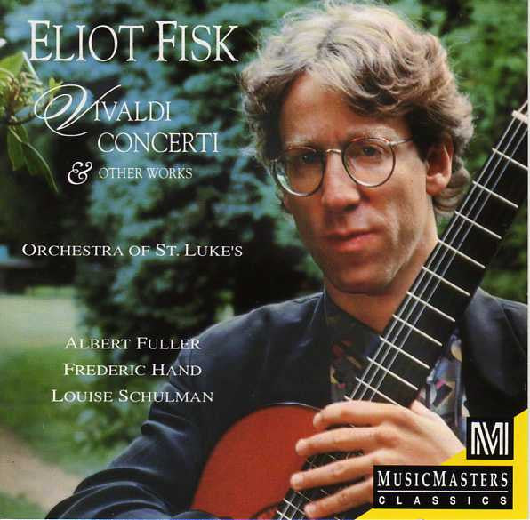 Eliot Fisk : Vivaldi Concerti & Other Works (CD, Album, Club)