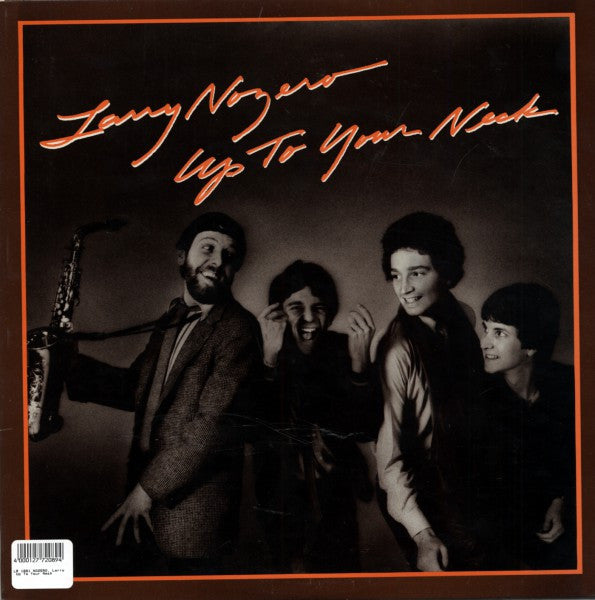 Larry Nozero : Up To Your Neck (LP, Album)