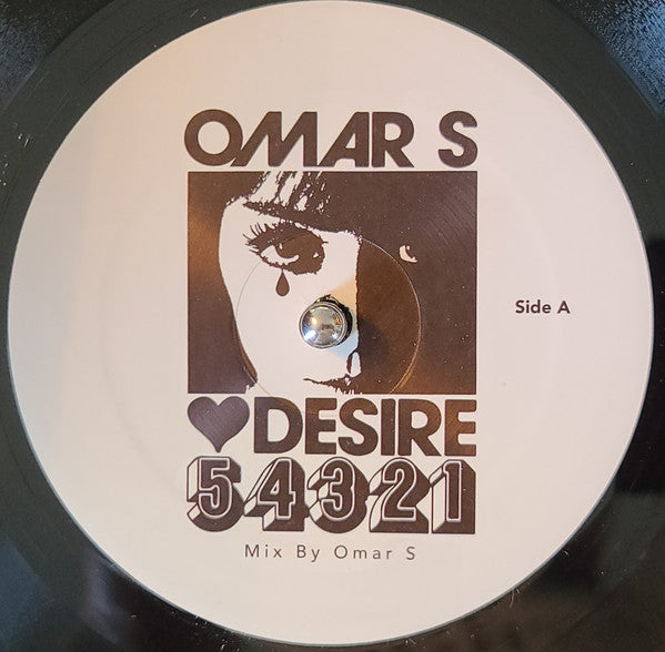 Omar S* ♥ Desire (16) : 54321 (12")