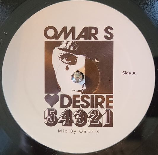 Omar S* ♥ Desire (16) : 54321 (12")