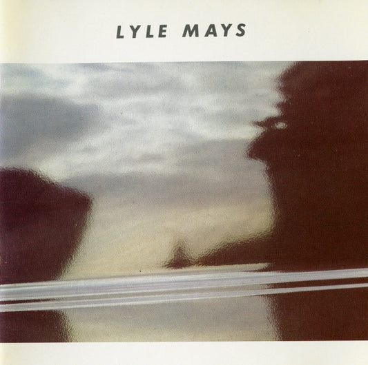 Lyle Mays : Lyle Mays (CD, Album, RE)