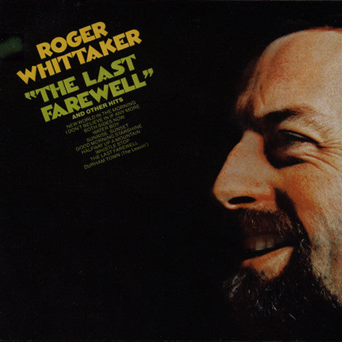 Roger Whittaker : The Last Farewell And Other Hits (CD, Album, RE, RM)