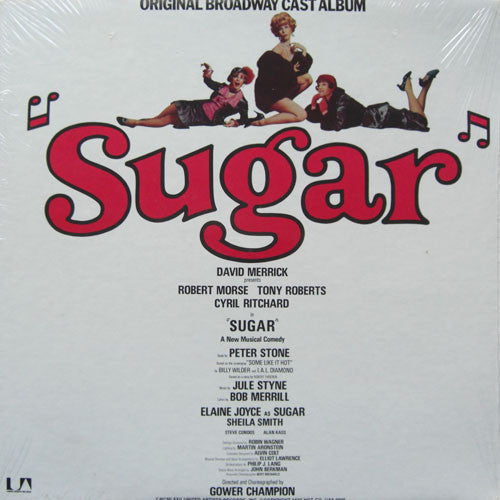 Robert Morse, Tony Roberts (9), Cyril Ritchard : Sugar (Original Broadway Cast Album) (LP, Album)