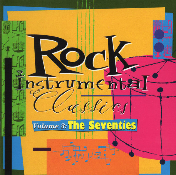 Various : Rock Instrumental Classics, Volume 3: The Seventies (CD, Comp, RM)